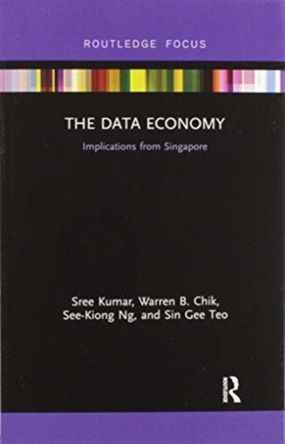The Data Economy : Implications from Singapore, Paperback / softback Book