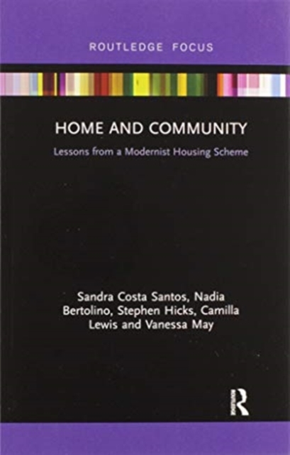 Home and Community : Lessons from a Modernist Housing Scheme, Paperback / softback Book