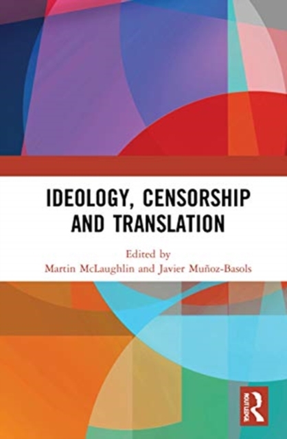 Ideology, Censorship and Translation, Hardback Book