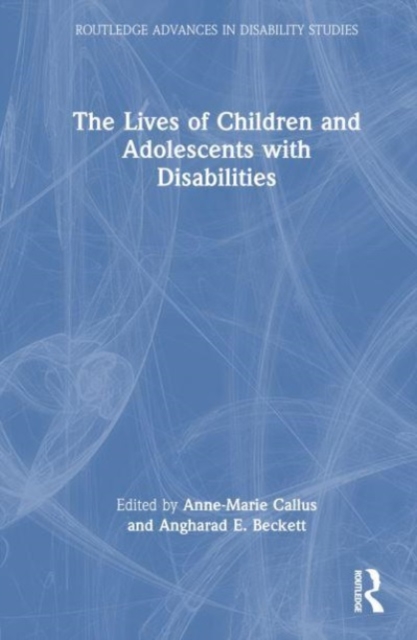 The Lives of Children and Adolescents with Disabilities, Hardback Book