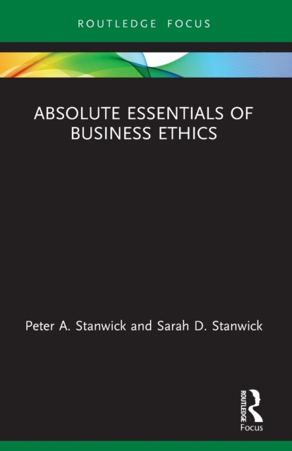 Absolute Essentials of Business Ethics, Paperback / softback Book
