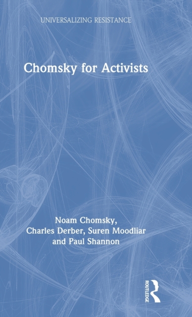 Chomsky for Activists, Hardback Book
