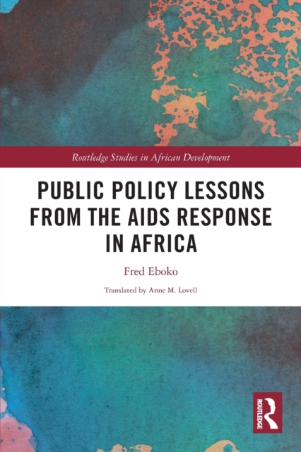 Public Policy Lessons from the AIDS Response in Africa, Paperback / softback Book
