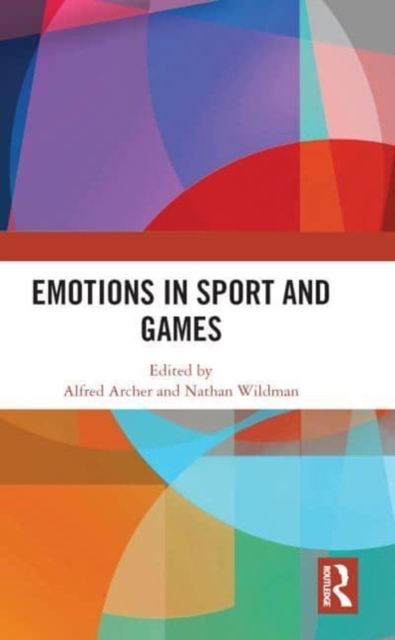 Emotions in Sport and Games, Paperback / softback Book