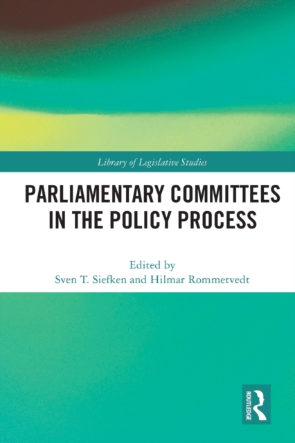 Parliamentary Committees in the Policy Process, Paperback / softback Book