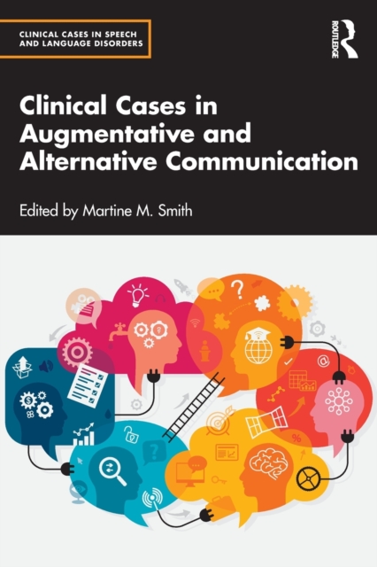 Clinical Cases in Augmentative and Alternative Communication,  Book
