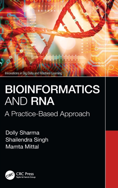 Bioinformatics and RNA : A Practice-Based Approach, Hardback Book
