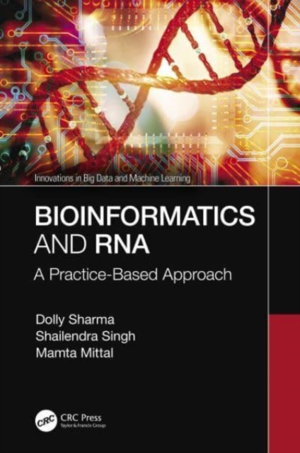 Bioinformatics and RNA : A Practice-Based Approach, Paperback / softback Book