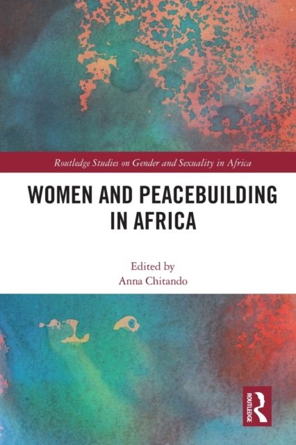 Women and Peacebuilding in Africa, Paperback / softback Book