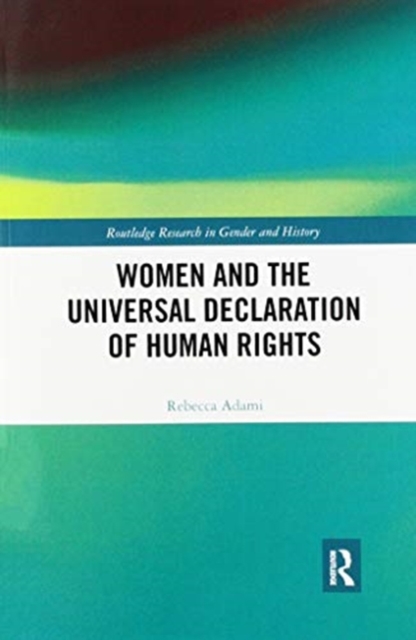 Women and the Universal Declaration of Human Rights, Paperback / softback Book