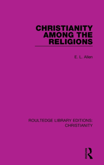 Christianity Among the Religions, Hardback Book