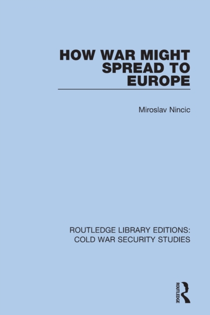 How War Might Spread to Europe, Paperback / softback Book