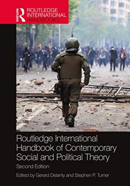 Routledge International Handbook of Contemporary Social and Political Theory, Hardback Book