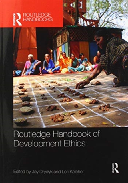 Routledge Handbook of Development Ethics, Paperback / softback Book