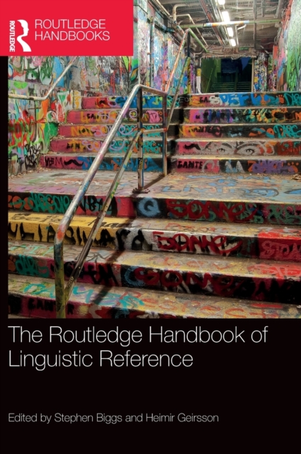 The Routledge Handbook of Linguistic Reference, Hardback Book