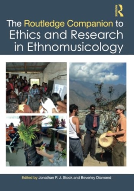 The Routledge Companion to Ethics and Research in Ethnomusicology, Paperback / softback Book