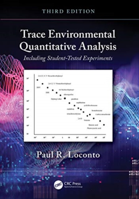 Trace Environmental Quantitative Analysis : Including Student-Tested Experiments, Paperback / softback Book