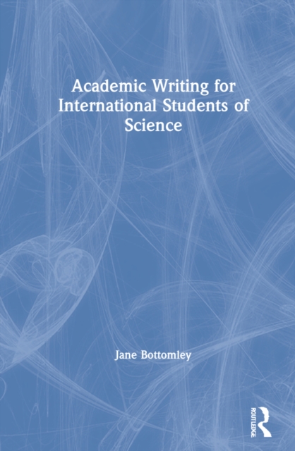 Academic Writing for International Students of Science, Hardback Book