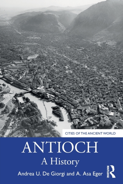 Antioch : A History, Paperback / softback Book