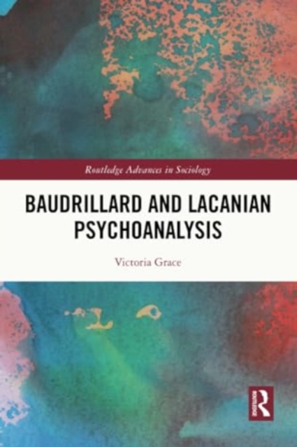 Baudrillard and Lacanian Psychoanalysis, Paperback / softback Book