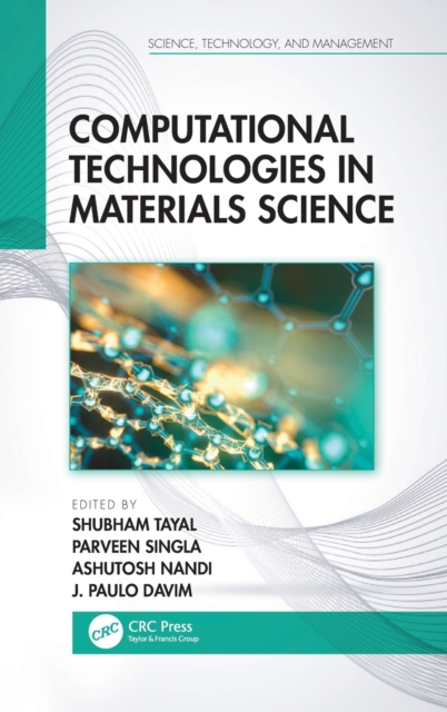 Computational Technologies in Materials Science, Hardback Book