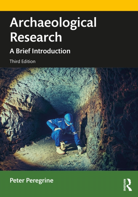 Archaeological Research : A Brief Introduction, Paperback / softback Book