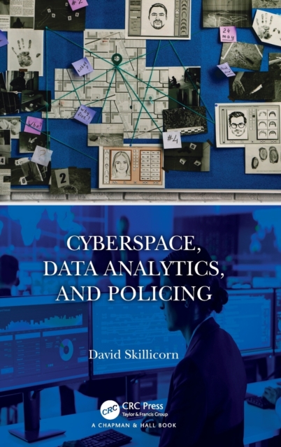 Cyberspace, Data Analytics, and Policing, Hardback Book