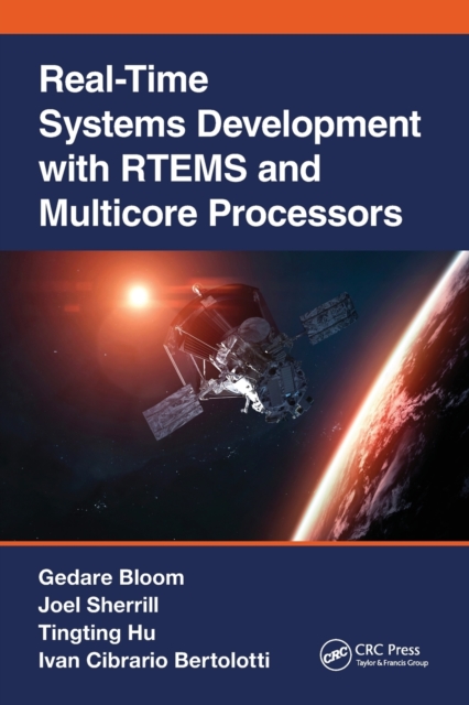 Real-Time Systems Development with RTEMS and Multicore Processors, Paperback / softback Book