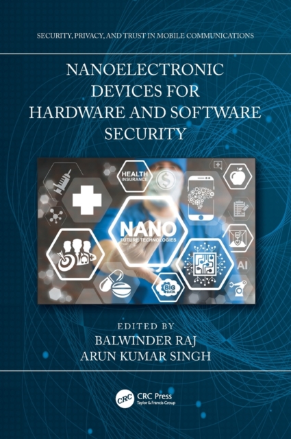 Nanoelectronic Devices for Hardware and Software Security, Hardback Book