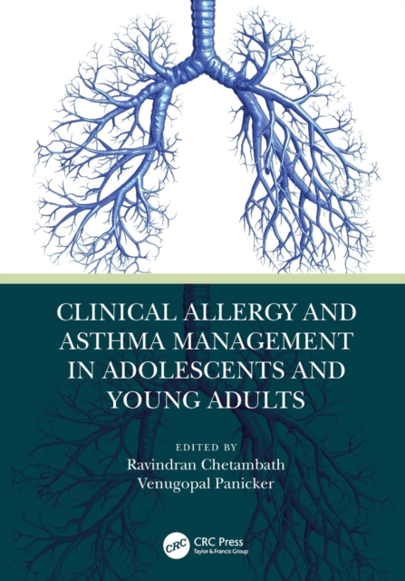 Clinical Allergy and Asthma Management in Adolescents and Young Adults, Paperback / softback Book