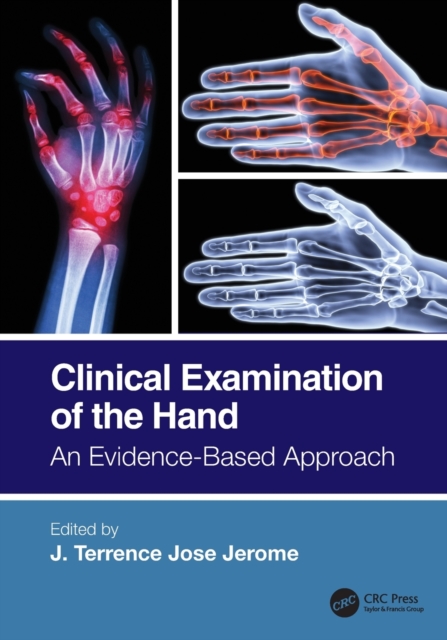 Clinical Examination of the Hand : An Evidence-Based Approach, Paperback / softback Book