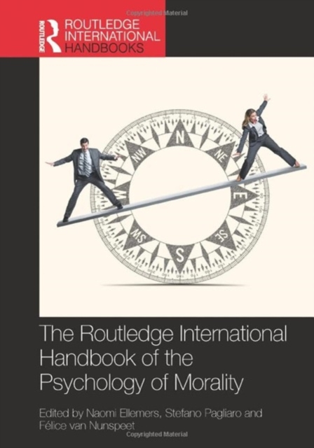 The Routledge International Handbook of the Psychology of Morality, Hardback Book
