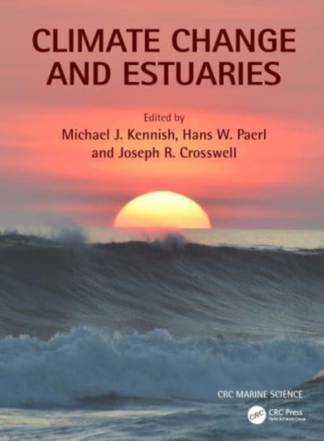 Climate Change and Estuaries, Hardback Book
