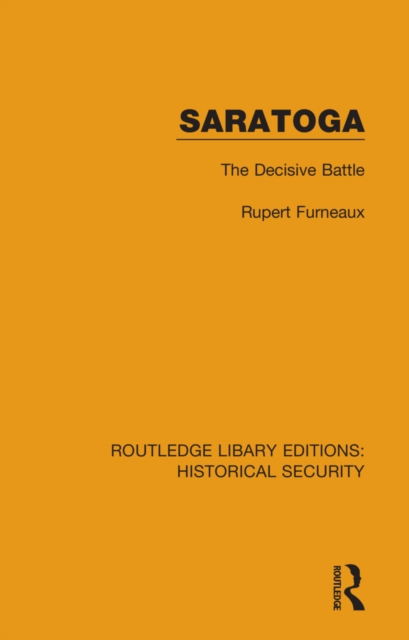 Saratoga : The Decisive Battle, Hardback Book