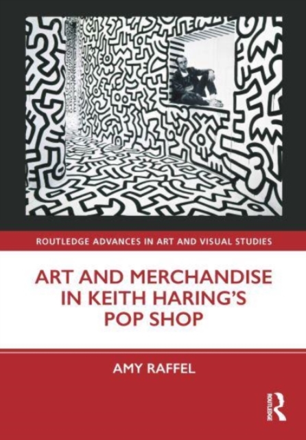 Art and Merchandise in Keith Haring’s Pop Shop, Paperback / softback Book