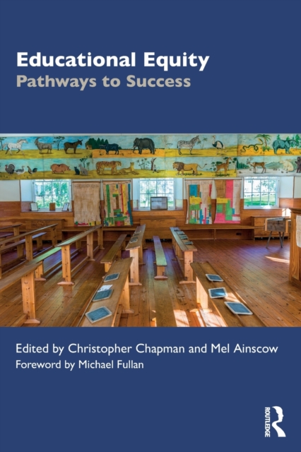 Educational Equity : Pathways to Success, Paperback / softback Book
