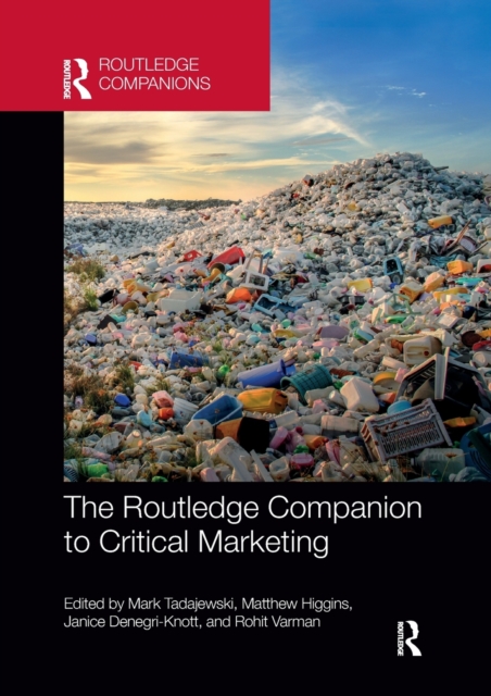 The Routledge Companion to Critical Marketing, Paperback / softback Book