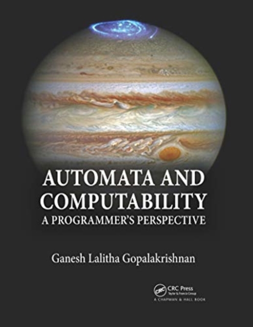 Automata and Computability : A Programmer's Perspective, Paperback / softback Book