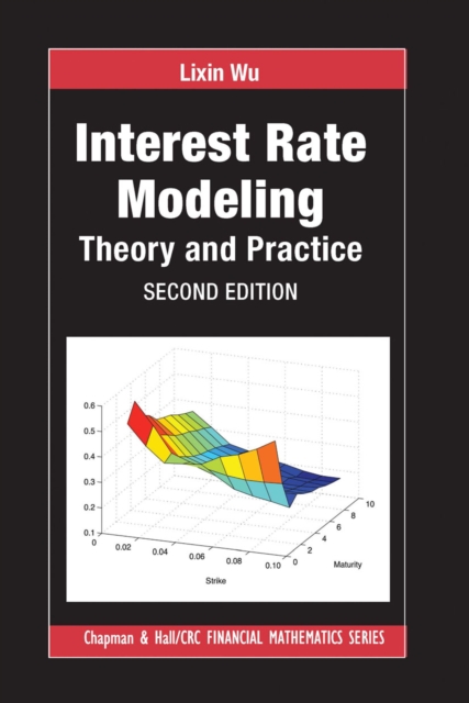 Interest Rate Modeling : Theory and Practice, Second Edition, Paperback / softback Book