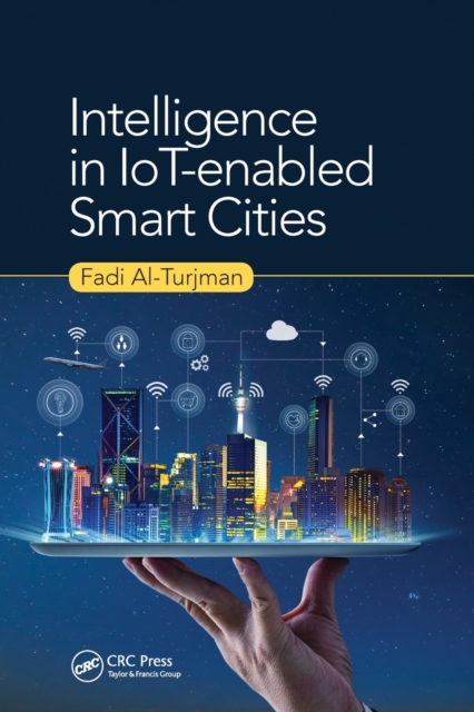 Intelligence in IoT-enabled Smart Cities, Paperback / softback Book