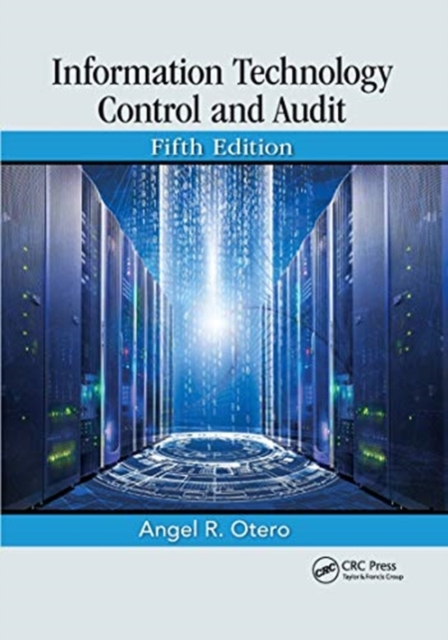 Information Technology Control and Audit, Fifth Edition, Paperback / softback Book