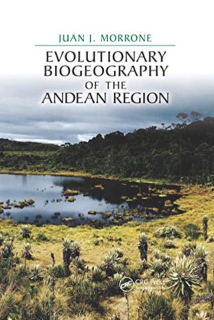 Evolutionary Biogeography of the Andean Region, Paperback / softback Book