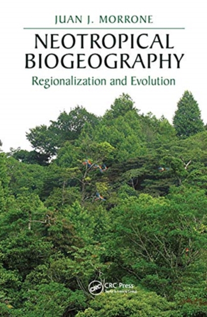Neotropical Biogeography : Regionalization and Evolution, Paperback / softback Book