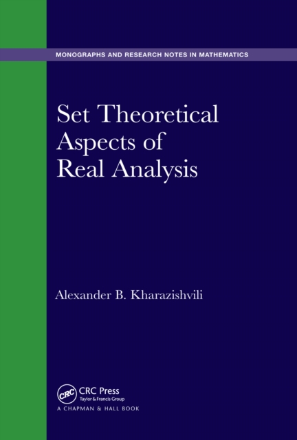 Set Theoretical Aspects of Real Analysis, Paperback / softback Book
