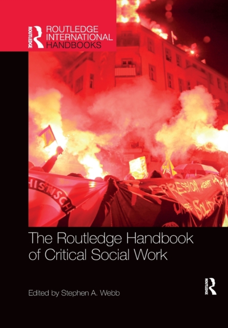 The Routledge Handbook of Critical Social Work, Paperback / softback Book