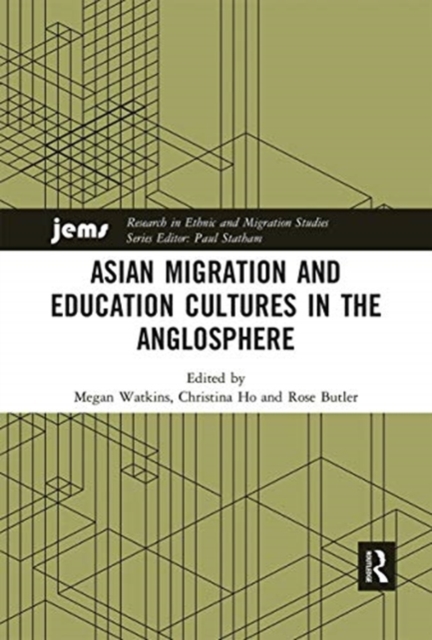 Asian Migration and Education Cultures in the Anglosphere, Paperback / softback Book