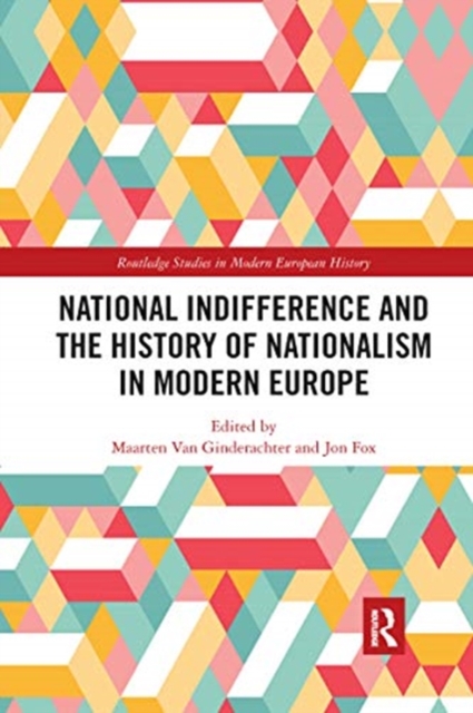 National indifference and the History of Nationalism in Modern Europe, Paperback / softback Book