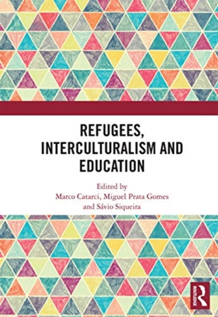 Refugees, Interculturalism and Education, Paperback / softback Book