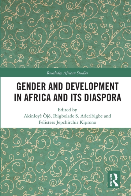 Gender and Development in Africa and Its Diaspora, Paperback / softback Book