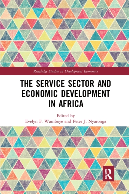 The Service Sector and Economic Development in Africa, Paperback / softback Book